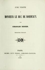 Cover of: Une visite à Monsieur le duc de Bordeaux