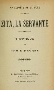 Cover of: Zita, la servante: tryptique en trois heures.