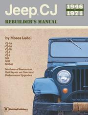 Cover of: Jeep Cj Rebuilder's Manual, 1946-1971 by Moses Ludel