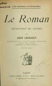 Cover of: Le roman, évolution du genre. by Léon Levrault