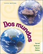 Cover of: Dos mundos (Student edition ) by Tracy D. Terrell, Magdalena Andrade, Jeanne Egasse, Miguel Muñoz, Miguel Munoz