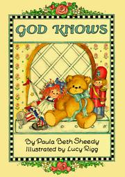 Cover of: God knows by Paula B. Sheedy
