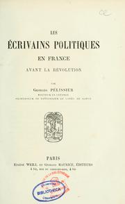 Cover of: Les écrivains politiques en France avant la révolution