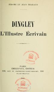 Cover of: Dingley, l'illustre écrivain: roman