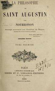 Cover of: La philosophie de Saint Augustin. by Jean-Félix Nourrisson, Jean-Félix Nourrisson