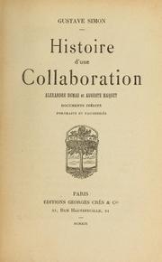 Cover of: Histoire d'une collaboration: Alexandre Dumas et Auguste Maquet ; documents inédits
