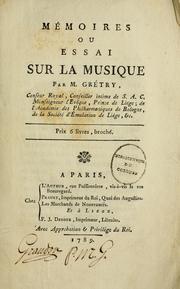 Cover of: Mémoires, ou, Essai sur la musique by André Ernest Modeste Grétry