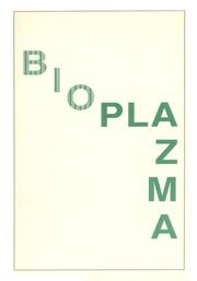 Bioplazma by Krajowa Konferencja nt. Bioplazmy (2nd 1985 Katolicki Uniwersytet Lubelski)