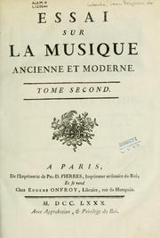Cover of: Essai sur la musique ancienne et moderne.