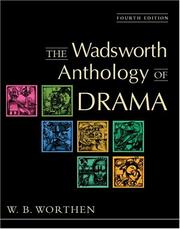 Cover of: The Wadsworth anthology of drama