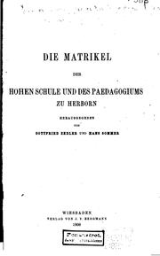 Cover of: Die Matrikel der Hohen Schule und des Paedagogiums zu Herborn