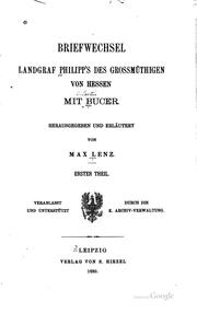 Cover of: Briefwechsel Landgraf Philipp’s des Großmüthigen von Hessen mit Bucer: Erster Theil