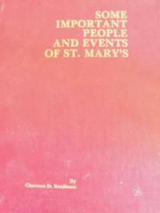 Some important people and events of St. Mary's by Clarence D. Bradburn