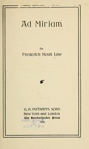 Cover of: Ad Miriam by Frederick Houk Law