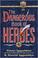 Cover of: The Dangerous Book of Heroes