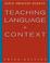 Cover of: Teaching Language In Context
