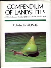 Compendium of landshells by R. Tucker Abbott