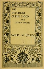 Cover of: The witchery o' the moon: and other poems