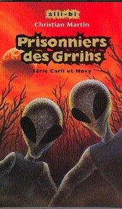 Cover of: Prisonniers des Grrihs