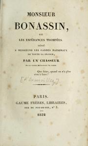 Cover of: Monsieur Bonassin, ou, Les espérances trompées by B. d' Exauvillez