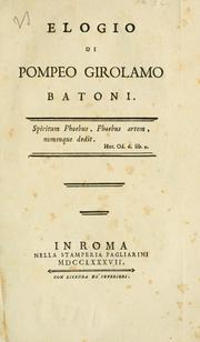 Cover of: Elogio di Pompeo Girolamo Batoni. by Onofrio Boni