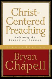 Cover of: Christ-centered preaching: redeeming the expository sermon