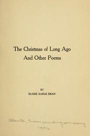 Cover of: The Christmas of long ago, and other poems | Eloise Earle Dean