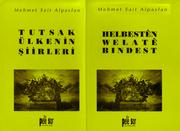 Cover of: Helbestên welatê bindest = by Mehmet Sait Alpaslan