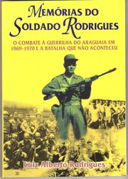 Cover of: Memórias do soldado Rodrigues by Luiz Alberto Rodrigues