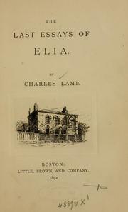 Cover of: The last essays of Elia. by Charles Lamb