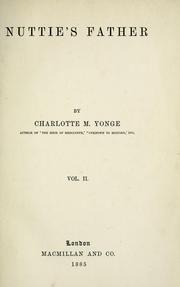 Cover of: Nuttie's father by Charlotte Mary Yonge