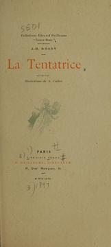 Cover of: La tentatrice. by J.-H Rosny, Rosny, J.-H.