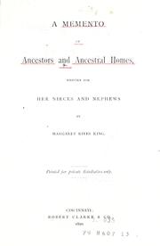 Cover of: A memento of ancestors and ancestral homes by Margaret Rives King, Margaret Rives King