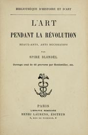 Cover of: L' art pendant la révolution: beaux-arts, arts décoratifs