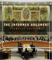 Cover of: The informed argument by Robert P. Yagelski, Robert K. Miller ; with Amy J. Crouse-Powers.
