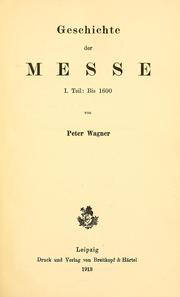 Cover of: Geschichte der Messe by Wagner, Peter