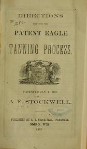 Cover of: Directions for using the patent eagle tanning process. by A. F Stockwell