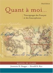 Cover of: Quant à moi--: témoignages des Français et des francophones : manuel de classe