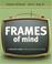 Cover of: Frames of Mind