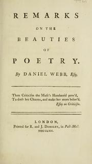 Cover of: Remarks on the beauties of poetry. by Webb, Daniel, Webb, Daniel