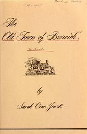 The old town of Berwick by Sarah Orne Jewett