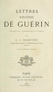 Cover of: Lettres d'Eugènie de Guérin by Eugénie de Guérin