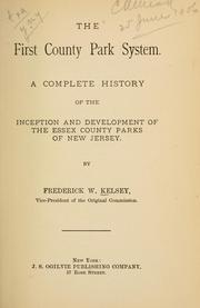 Cover of: The first county park system by Frederick Wallace Kelsey