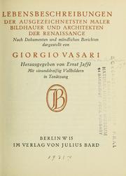 Cover of: Lebensbeschreibungen der ausgezeichnetsten Maler, Bildhauer und Architekten der Renaissance