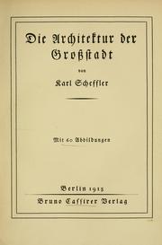 Cover of: Die Architektur der Grosstadt