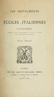 Cover of: Les instruments des écoles italiennes: catalogue, précédé d'une introd. et suivi de notes sur les principaux maîtres.