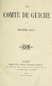 Cover of: Le Comte de Guiche by Sophie Gay