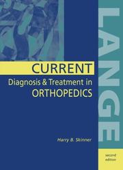 Current diagnosis and treatment in orthopedics by Harry B. Skinner