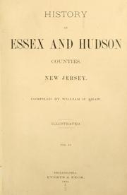 Cover of: History of Essex and Hudson counties, New Jersey.