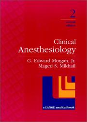 Cover of: Clinical Anesthesiology by G. Edward, Jr Morgan, Maged S. Mikhail